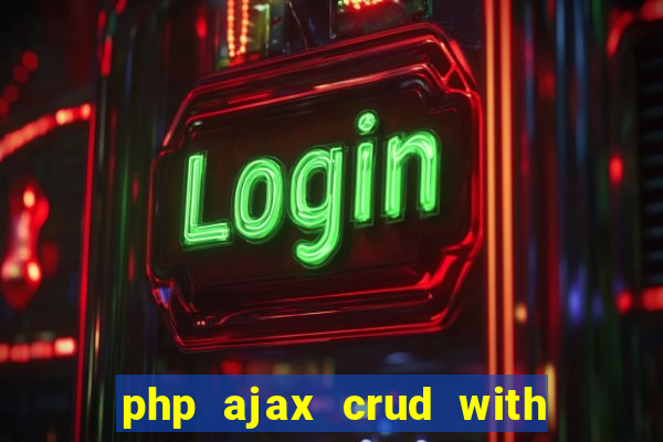 php ajax crud with datatables and bootstrap modals